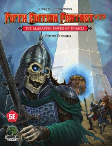 D&D 5th Edition: Module 29: The Alabaster Tower Of Thracia