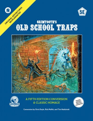 D&D 5th Edition: Original Adventures Reincarnated #8: Grimtooth