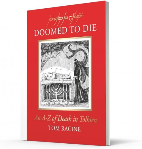 Doomed to Die: An A�Z of Death in Tolkien (HC)