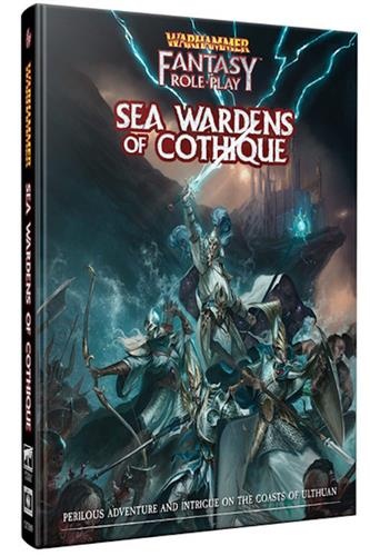 Warhammer Fantasy RPG: Sea Wardens Of Cothique (HC)