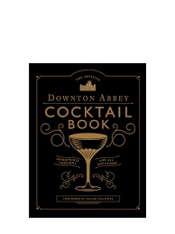 The Official Downton Abbey Cocktail Book