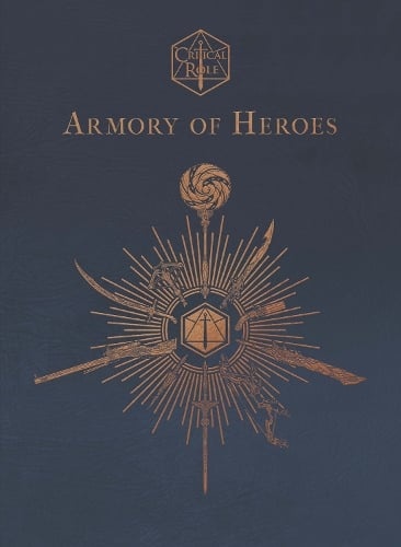 Critical Role: Armory of Heroes