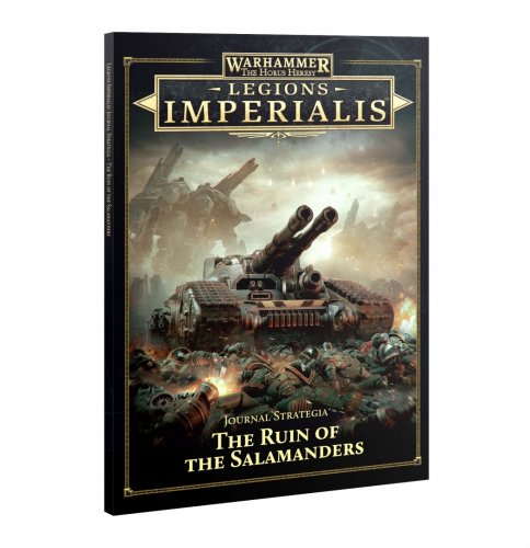 Legions Imperialis: Journal Strategia � The Ruin of the Salamanders