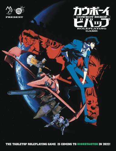 Cowboy Bebop RPG: Core Rulebook