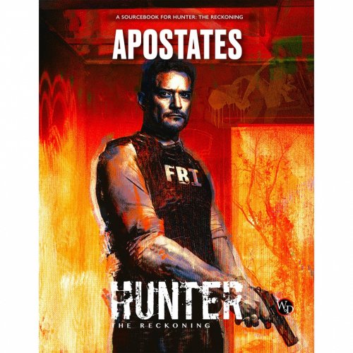 Hunter The Reckoning RPG: Apostates